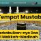 Tujuh Tempat Mustajab di Makkah hingga Madinah yang Wajib Tahu